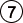7